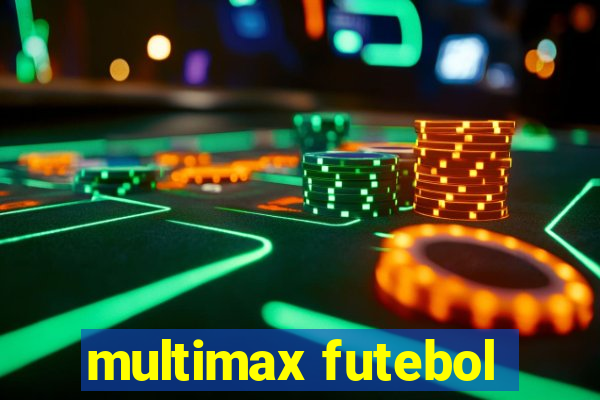 multimax futebol