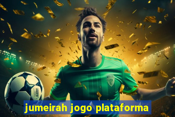 jumeirah jogo plataforma