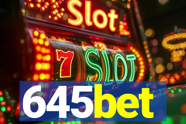 645bet