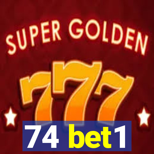 74 bet1