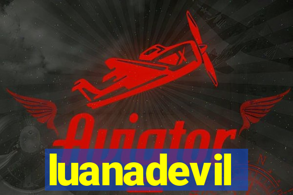 luanadevil