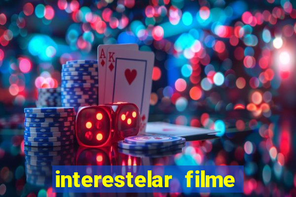 interestelar filme completo dublado telegram interestelar