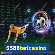 5588betcasino