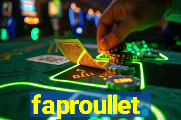 faproullet