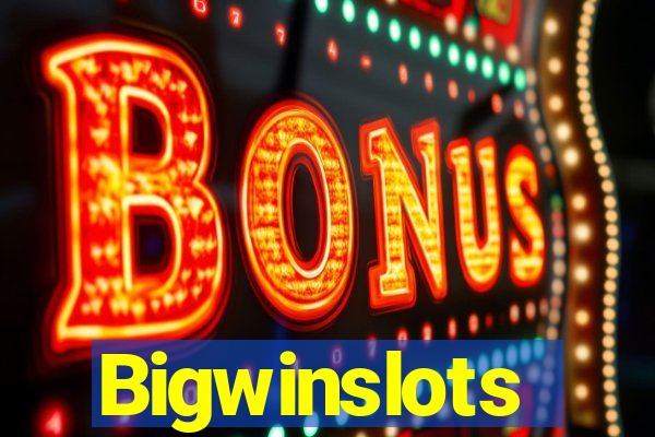 Bigwinslots