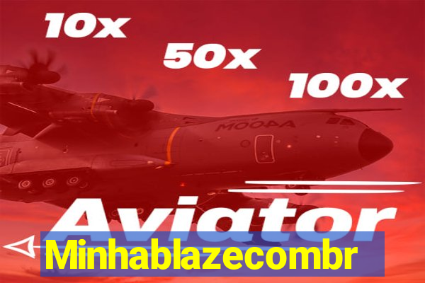 Minhablazecombr