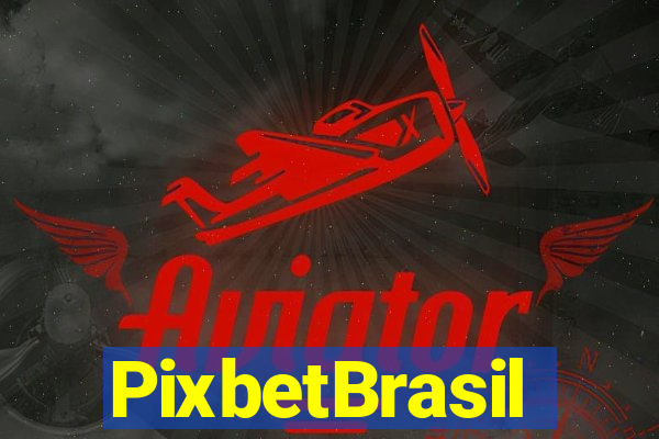 PixbetBrasil