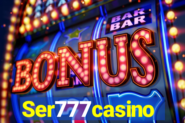 Ser777casino