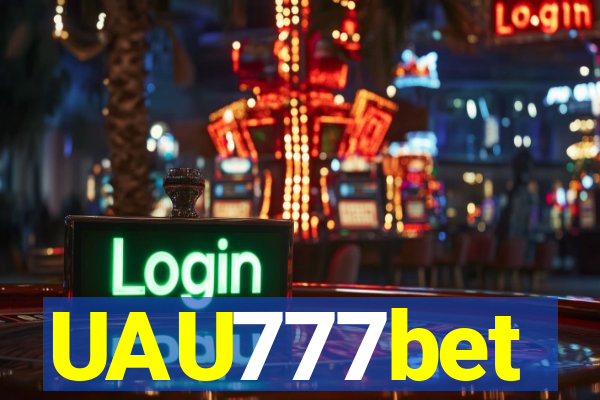 UAU777bet