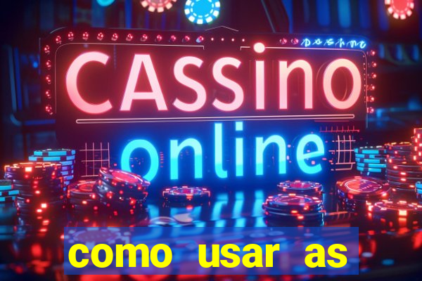 como usar as fichas douradas na bet365