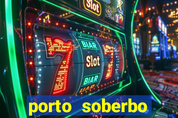 porto soberbo argentina compras