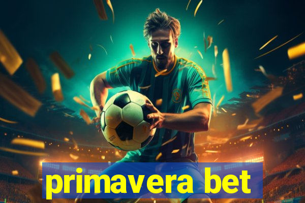 primavera bet