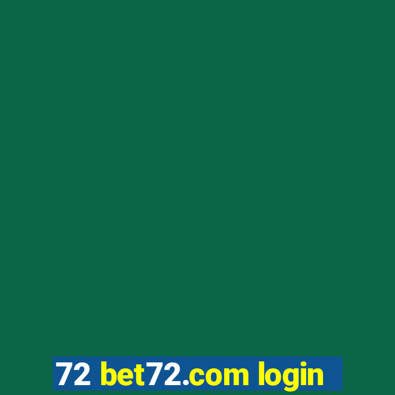 72 bet72.com login