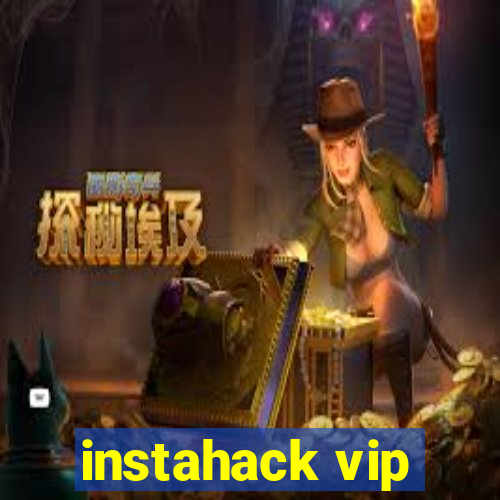 instahack vip