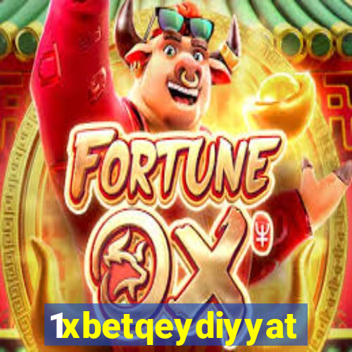 1xbetqeydiyyat