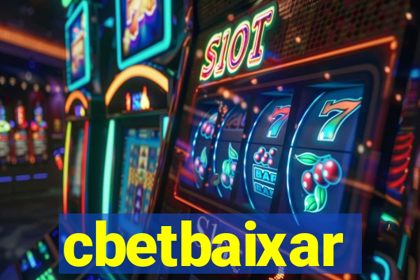 cbetbaixar