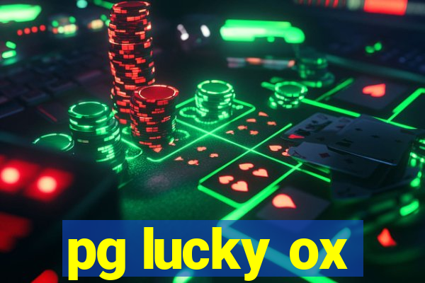 pg lucky ox