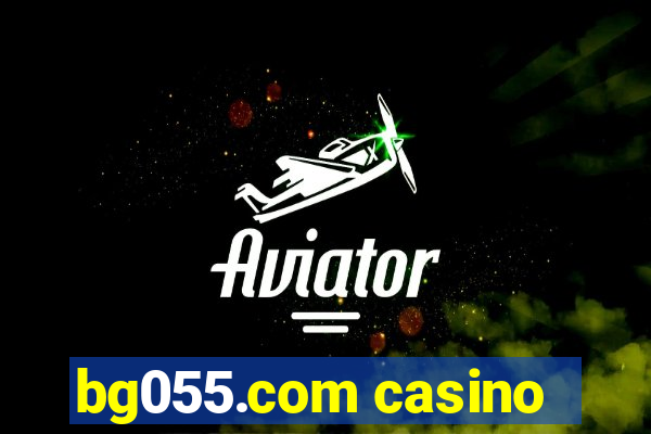 bg055.com casino