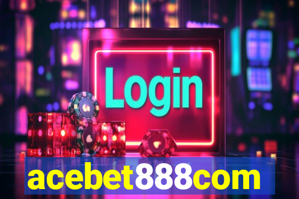 acebet888com