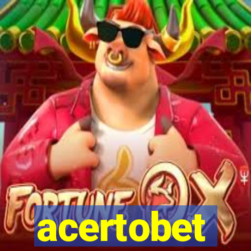 acertobet