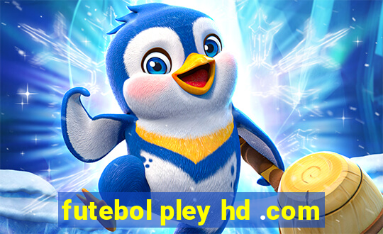 futebol pley hd .com