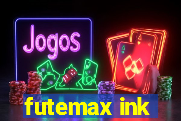 futemax ink