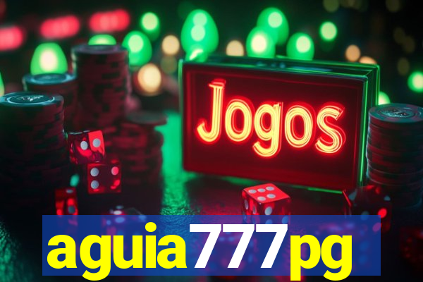 aguia777pg