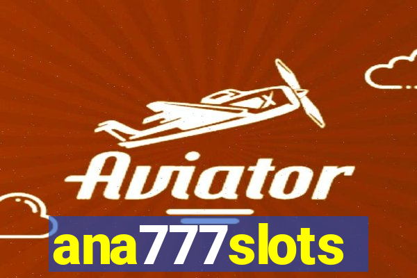 ana777slots