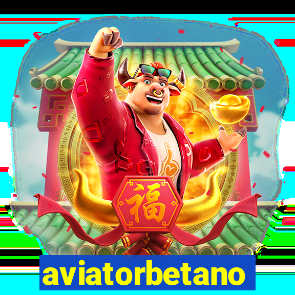 aviatorbetano