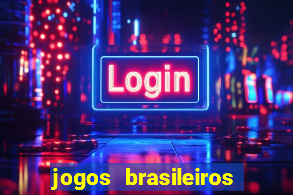 jogos brasileiros que ganham dinheiro de verdade