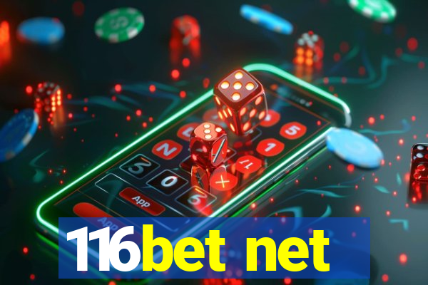 116bet net