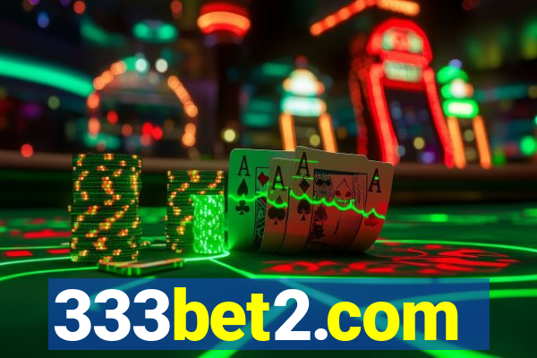 333bet2.com