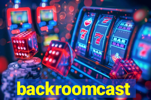 backroomcast