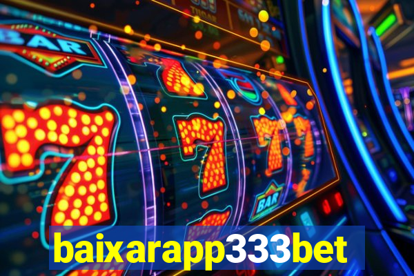 baixarapp333bet