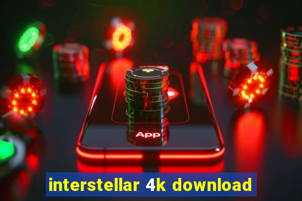 interstellar 4k download