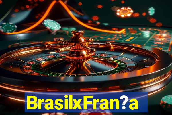 BrasilxFran?a