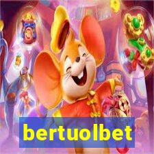 bertuolbet