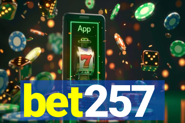 bet257