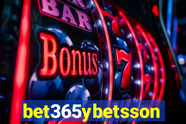 bet365ybetsson