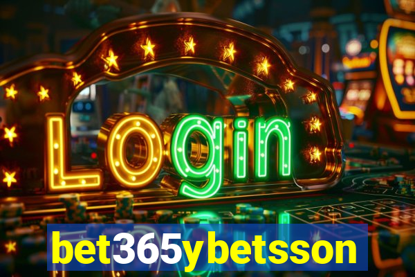 bet365ybetsson