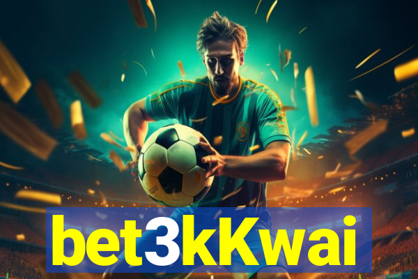 bet3kKwai