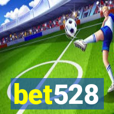 bet528