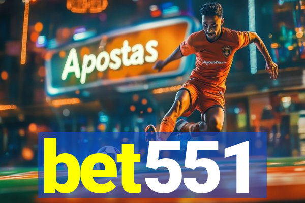 bet551