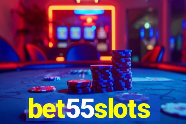 bet55slots