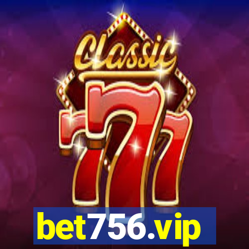 bet756.vip