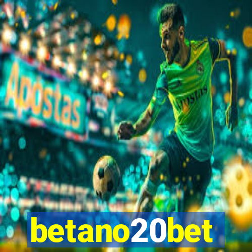 betano20bet