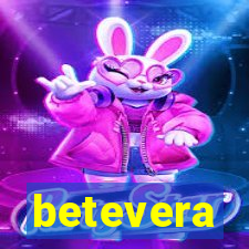 betevera