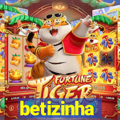 betizinha