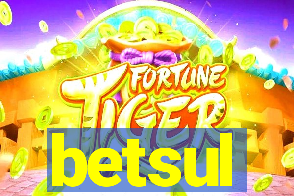 betsul