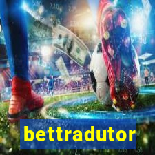 bettradutor